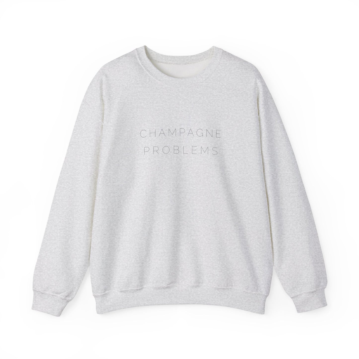 Champagne Problems Sweatshirt