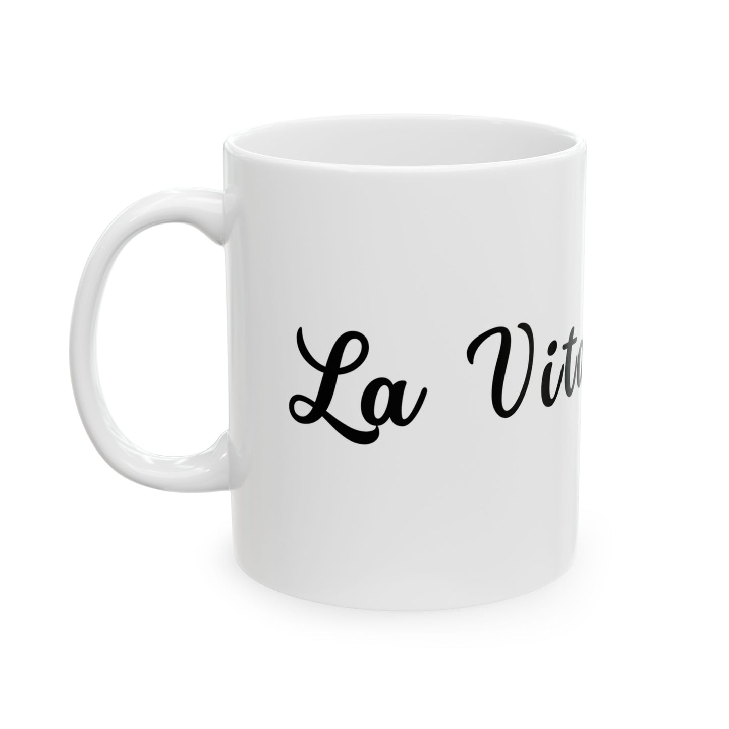 La Vita e Bella White Coffee Mug