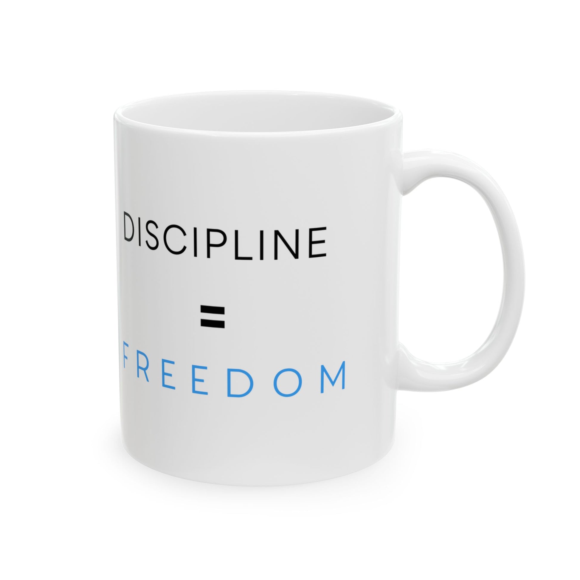 Discipline = Freedom Coffee Cup