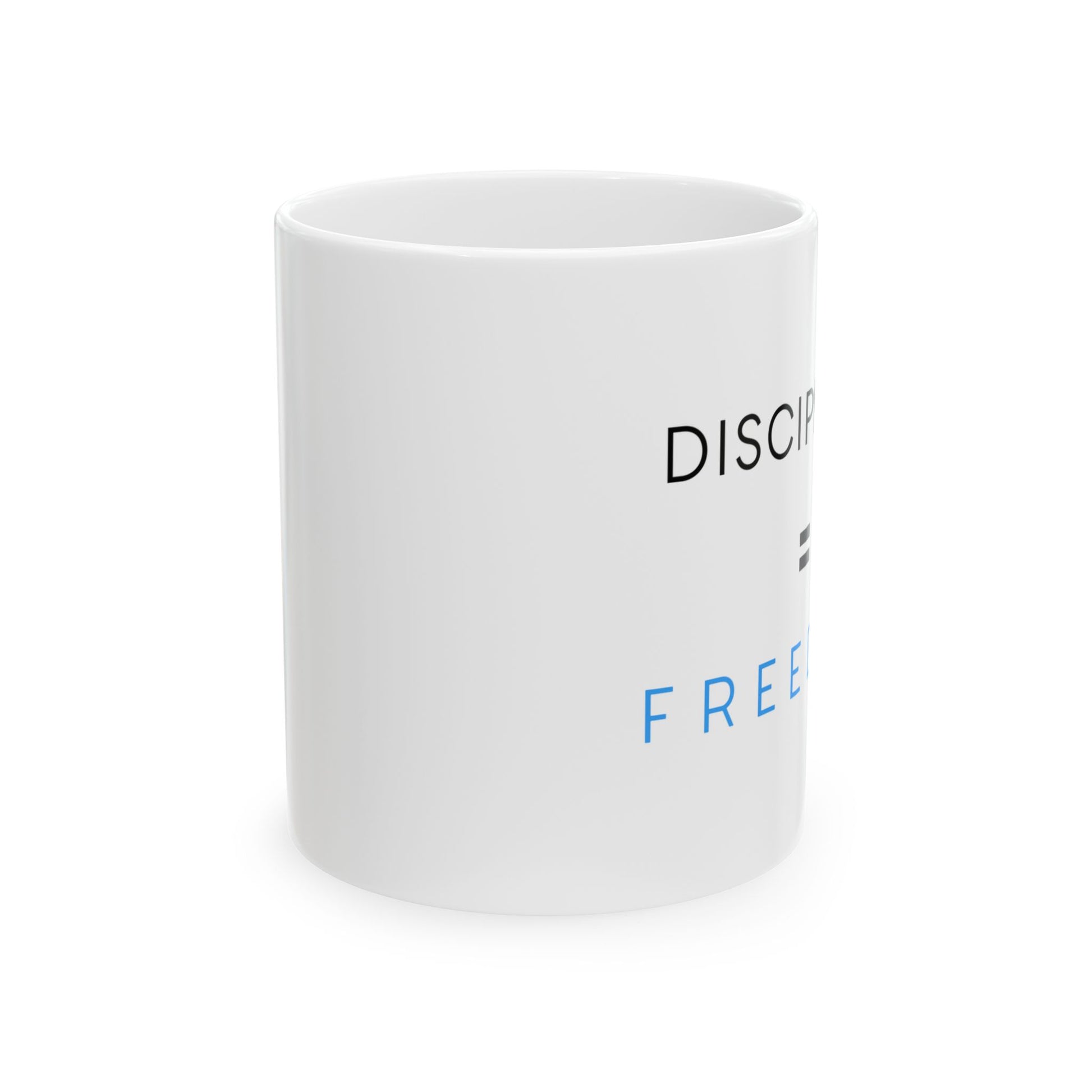 Discipline = Freedom Coffee Mug